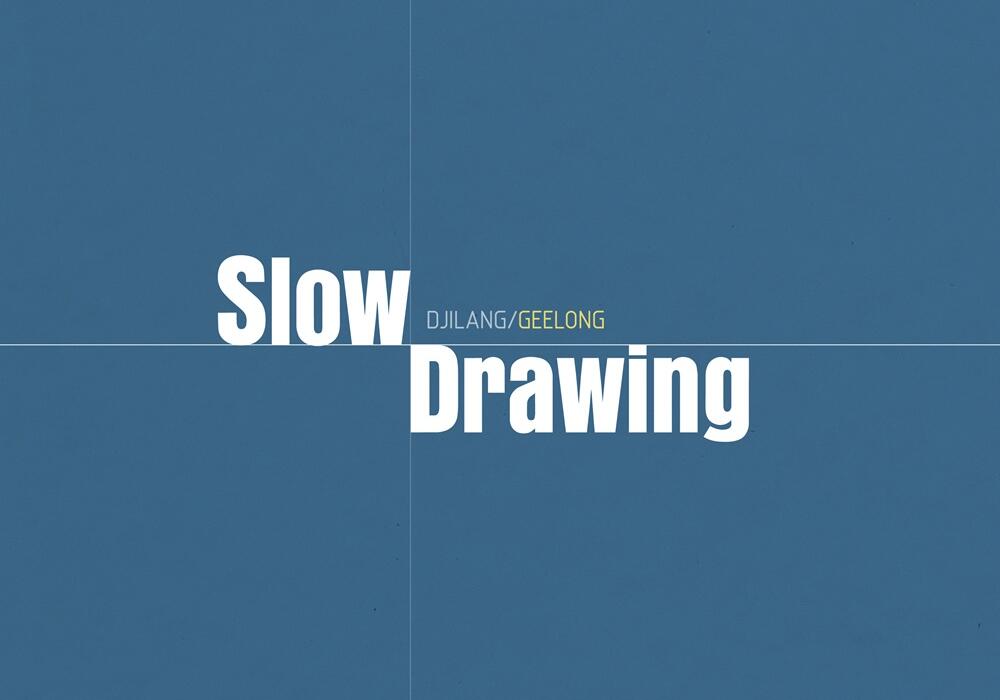 Slow Drawing